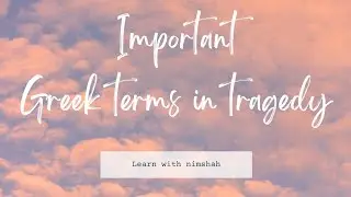Important Greek Tragedy Terms in literature | Explanation in Urdu/Hindi with English subtitles