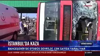 Bahçeşehir'de otobüs devrildi... Çok sayıda yaralı var...