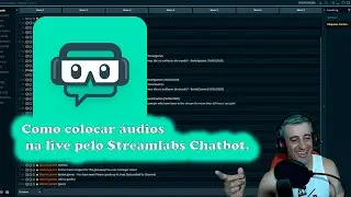 Tutorial Streamlabs Chatbot - Como colocar comando de áudio e música nas lives | Português Brasil!