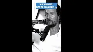 Wise words from Matthew McConaughey 🙌🏻
