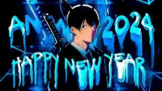 2024 EDIT | HAPPY NEW YEAR 💞[EDIT / AMV]