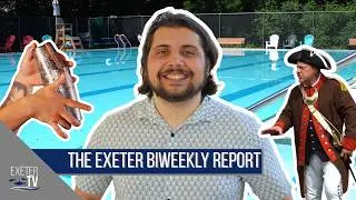 Feels Like Summer! || The Exeter Biweekly Report - 06/21/24