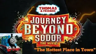 Thomas & Friends: Journey Beyond Sodor (2017) The Hottest Place in Town
