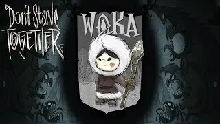 Don't Starve Together [Mod Showcase] - Woka the Arctic Hunter