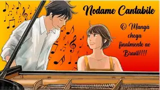 Nodame Cantabile: O mangá chega finalmente ao Brasil!!!