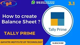 How to create Balance Sheet in Tally Prime | GIT Education