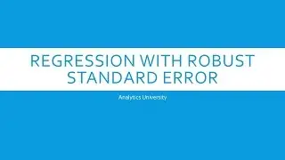 Regression with Robust Standard Error