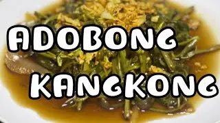 How to cook Adobong Kangkong | Simple recipe