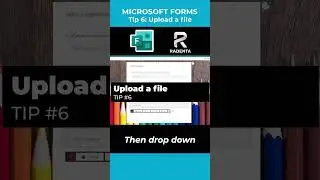 Tip #6 - Upload a file | MS Forms Tips and Tricks