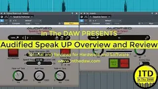Audified Speak Up Overview and Review In The DAW