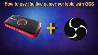 How to use the live gamer portable with OBS