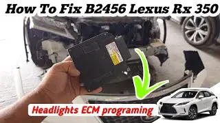 How To Fix B2456 Lexus Rx 350 || Complete guide 💯