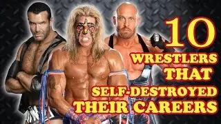 Top Ten Wrestlers That Self-Destroyed Their Careers (WWE, NXT, WCW, ECW, TNA and more)
