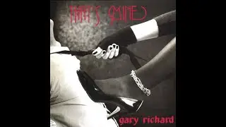Gary Richard - That's Mine (Vocal) 12