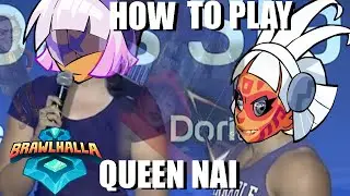 How to play Queen Nai (Brawlhalla)