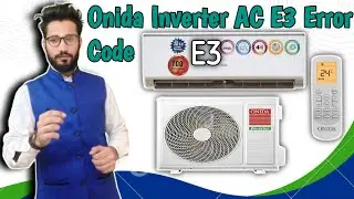 Onida Inverter AC E3 Error Code || How To Solve E3 Error Code In Onida Inverter AC