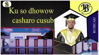 Caharka 2aad barshada programka archicad Af-somali naqshad dhameystiran