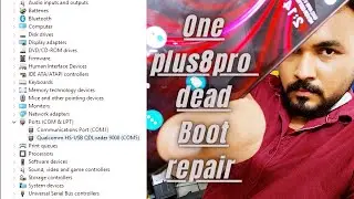 ONE PLUS 8PRO DEAD BOOT  REPAIR IN TESTED FILE