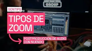 SONTIPS: Nuendo - Tipos de zoom