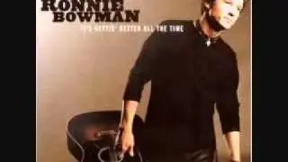 Ronnie Bowman - It's Gettin' Better All The Time