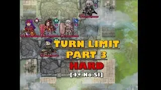 Fire Emblem Heroes Turn Limit Part 3 (Hard) Quest [4* No SI]