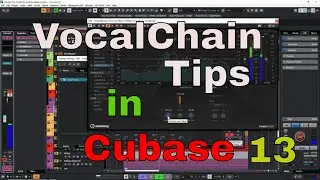 Cubase 13 VocalChain Tips