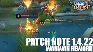 MASHA NERF, PHARSA BUFF, WANWAN REWORK - PATCH NOTE 1.4.22 MOBILE LEGENDS