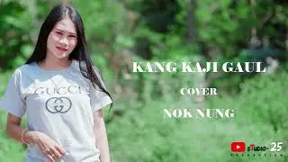 KAJI GAUL COVER .NOK NUNG BY #STUDIO_25 #tarling2022 #tarlingcirebonan #tarlingcirebonan #
