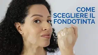 Come scegliere il fondotinta