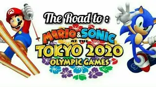 Mario and sonic at the London 2012 olympic games (contact sports) (road to Tokyo 2020 Olympic games)