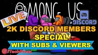 Among Us Live 5K Subs Special With Viewers & Subs | Join Now For Code | Discord Voice Chat