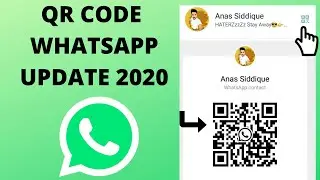 WhatsApp QR Code New Feature Update 2020 || WhatsApp QR Code 2020 || By Technical Anas