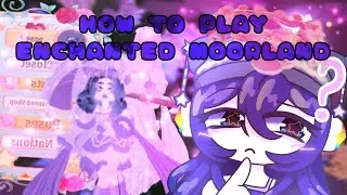 How to play EM🎀 || ENCHANTED MOORLAND BEGINNER GUIDE💫🫶