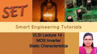 VLSI Lecture 14 - MOS Inverter Static Characteristics