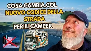 WHAT CHANGES WITH THE NEW HIGHWAY CODE FOR CAMPER RVS?