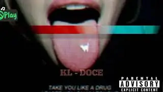 KL• -DOCE 🍭🍬🔥 Prod.Lock