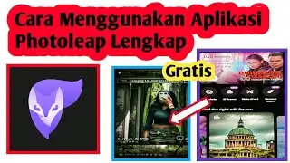 Cara Menggunakan Aplikasi Photoleap Lengkap  | Cara Pakai Photoleap