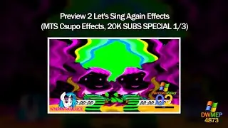 Preview 2 Let's Sing Again Effects || MTS Csupo Effects (20K SUBS SPECIAL 1/3)