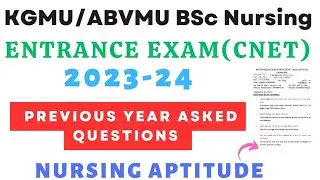 kgmu/Abvmu BSc Nursing Entrance Exam 2023 Nursing Aptitude Questions 🔥|| UP CNET Exam