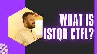 What is ISTQB CTFL? | ISTQB Certification 2022