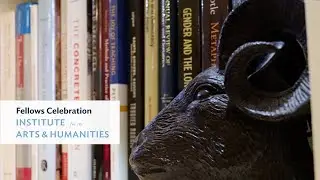 Fellows Celebration: Recently Published Works