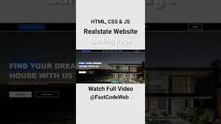 How to Create Real Estate Website Using HTML & CSS | Fast Code