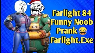 Farlight 84 Noob Prank | Farlight 84 Funny Video |  Farlight.exe