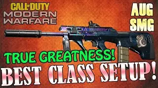 ⭐️ AUG Submachine Gun (SMG) - Best Class Setup - Best Attachments - Modern Warfare & Warzone