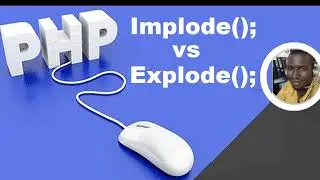 Jifunze  Implode() na Explode()  Function za PHP kwa Dakika 15 tu | PHP