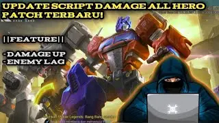 Update Script damage Mobile Legends all hero terbaru!! |2021|