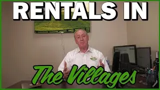 4  Great Ways To Get A Rental Home In The Villages Florida in 2024