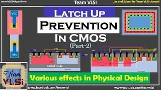 Latch-up prevention in CMOS | Various techniques for latch-up prevention | Issues in Physical design