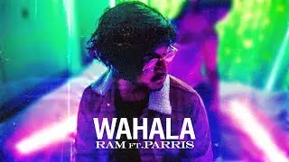 Ram - WAHALA (Official Music Video) ft. Parris