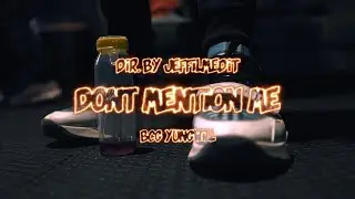 BCG YungWill - Don't Mention Me (Official Music Video) | 🎥 @jeffilmedit